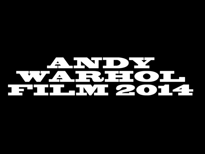 ANDY WARHOL FILM 2014