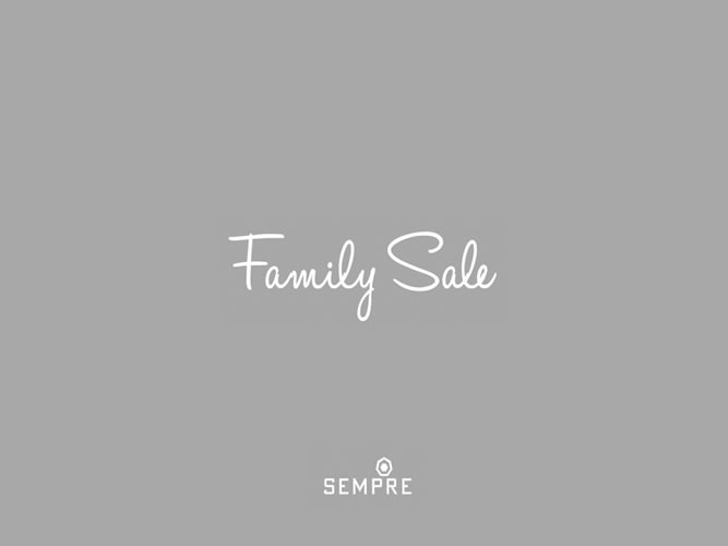 SEMPRE Family Sale