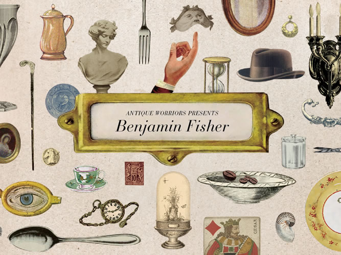 ANTIQUE WORRIORS PRESENTS Benjamin Fisher_001