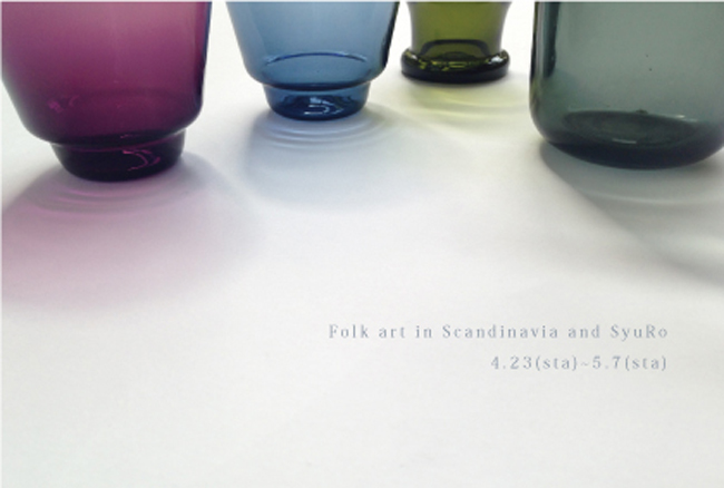 Folk art in Scandinavia and SyuRo 001