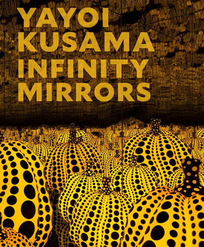 草間彌生の最新作品集『Yayoi Kusama: Infinity Mirrors』、買えます