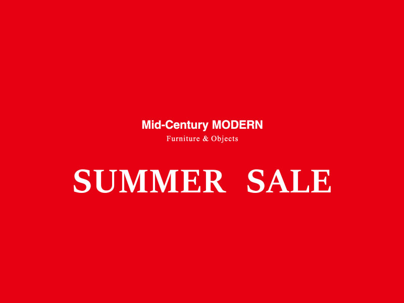 Mid-Century MODERNの「SUMMER SALE」始まっています