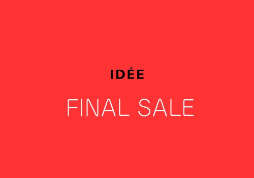 IDEE FINAL SALE